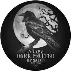 N-Type - Dark Matter (Clip)