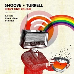 I Can't Give You Up (Smoove Remix)