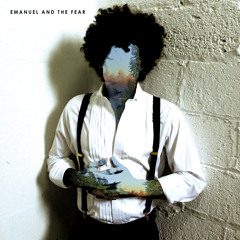 Emanuel and the Fear - 'Dear Friend'