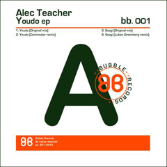 Alec Teacher - Youdo - (Commuter remix)  [BB001]