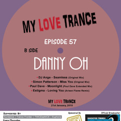 My Love Trance Episode 57 Mixed By Danny Oh [21st Jan, 2010]
