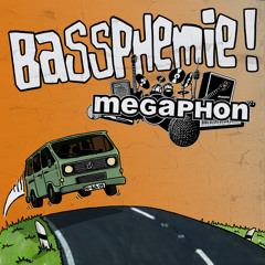 Bassphemie Megamix