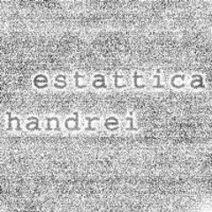 Handrei.Estattica.Starea De Calibru