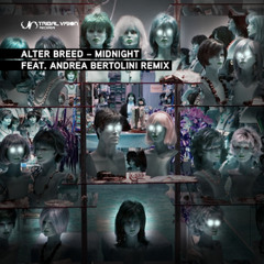 Alter Breed - Midnight (Andrea Bertolini Remix)