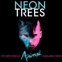 Neon Trees - Animals (BOY BOY Remix)