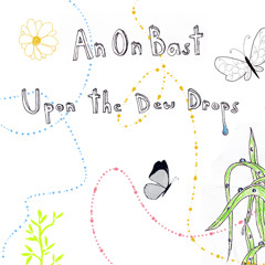 Upon the Dew Drops - An On Bast - Inanna and C Dubs Dubstep Remix