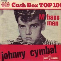 Johnny Cymbal - Mr. Bass Man