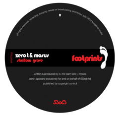 ZERO T & MOSUS - SHALLOW GRAVE [PRINT002]
