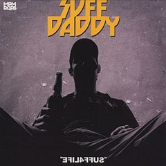 Suff Daddy - Late Night Suff w  Suff Daddy