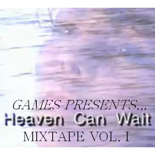Stream Heaven Can Wait Mixtape Vol. I by Ford & Lopatin