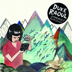 Duke Raoul - Strange