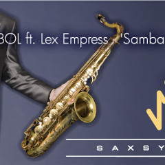 Saxsymbol feat. Lex Empress - Samba De Liberdade (Gregor Salto and Sidney Samson Remix)