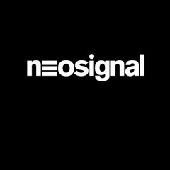 Neosignal Podcast Volume 001