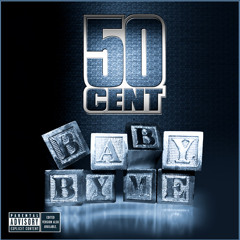 50 Cent "Baby By Me" (Golden Ligue Remix)