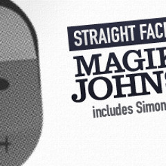 Majik Johnson - Straight Face (Simon Flower mix)