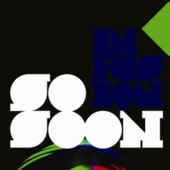 Infusion "So Soon (King Unique Dub)"