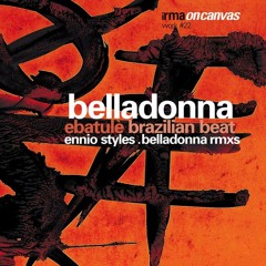 Belladonna - Ebatulé (Ennio Styles' Samba Funk Remix)