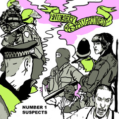 Nursery Of Naughtiness 'No.1 Suspects' [RuN RiOT Remix] * OUT NOW *