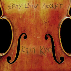 Filthy Kicks Dirty Little Secret 07 Beauty and the Beats