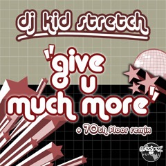 Give You Much More