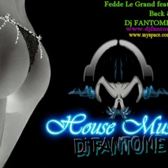 Fedde Le Grand feat. Mr V. - Back & Forth [Dj FANTOME ](demo)