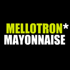 Mellotron - Mayonnaise (Original Mix)