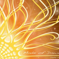 Made of Dawn - Chapter 1 prelisten