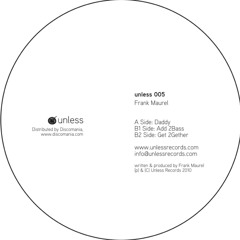 Frank Maurel - Daddy - UNLESS 005