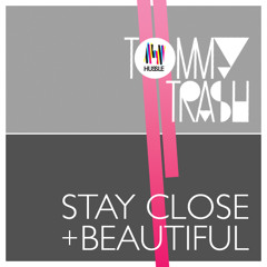 Stay Close (Original Club Mix)