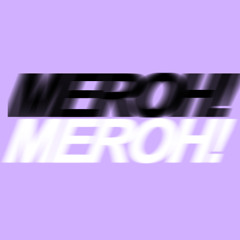 Meroh - Romeo