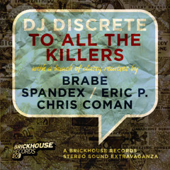Discrete – To all the killers (Chris Coman Mix)