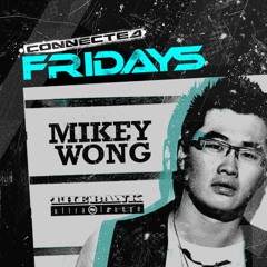 Mikey Wong - Connected Fridays Feb. 2010