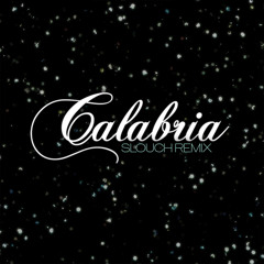 Calabria (Love is the Message Mix ft. the Cool Kids & MFSB)