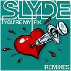 Slyde - You are My Fix (Utah Saints remix)