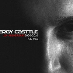 Sergycasttle@10ºaniversary--official CD MIX -- FREE DOWNLOAD