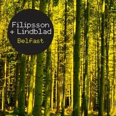 Filipsson & Lindblad - Belfast (Ulysses Remix)