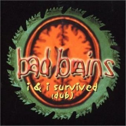 (I&I Survived Dub) Bad Brains - I And I Survive