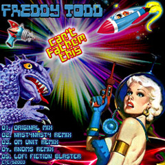 Freddy Todd - Can't Fathom This (RNDMS RMX)