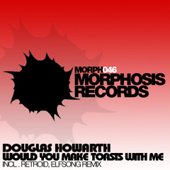 Douglas Howarth - Would You Make Toasts With Me (Original Mix)