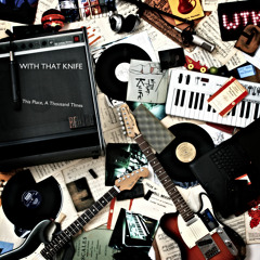 This Place, A Thousand Times