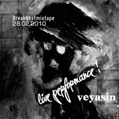 VEYasin - Breakbeat Live Set A