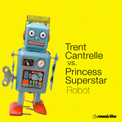 Trent Cantrelle vs Princess Superstar -Robot (Original) SLM004 128k