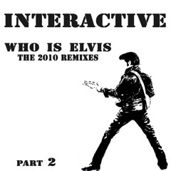 Interactive - Who Is Elvis (Alex Di Stefano Remix) - Preview-