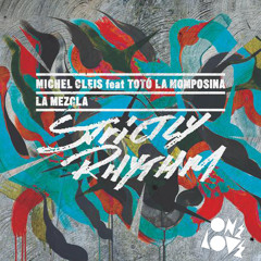 Michel Cleis 'La Mezcla' Charles Webster's Club Mix