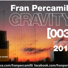 March 2010 Gravity 003 - Fran Percamilli Live @ Frecuencia Zoom