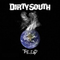Dirty South - The End