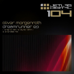 Oliver Morgenroth - Dreamrunner - Dyno remix - Jetlag