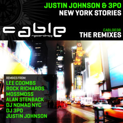 CABL003R: Justin Johnson & 3PO "New York Stories" DJ NOMAD NYC REMIX