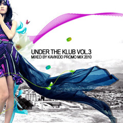 Kavi Kidd - Under The Klub Vol.3 Promomix 2010