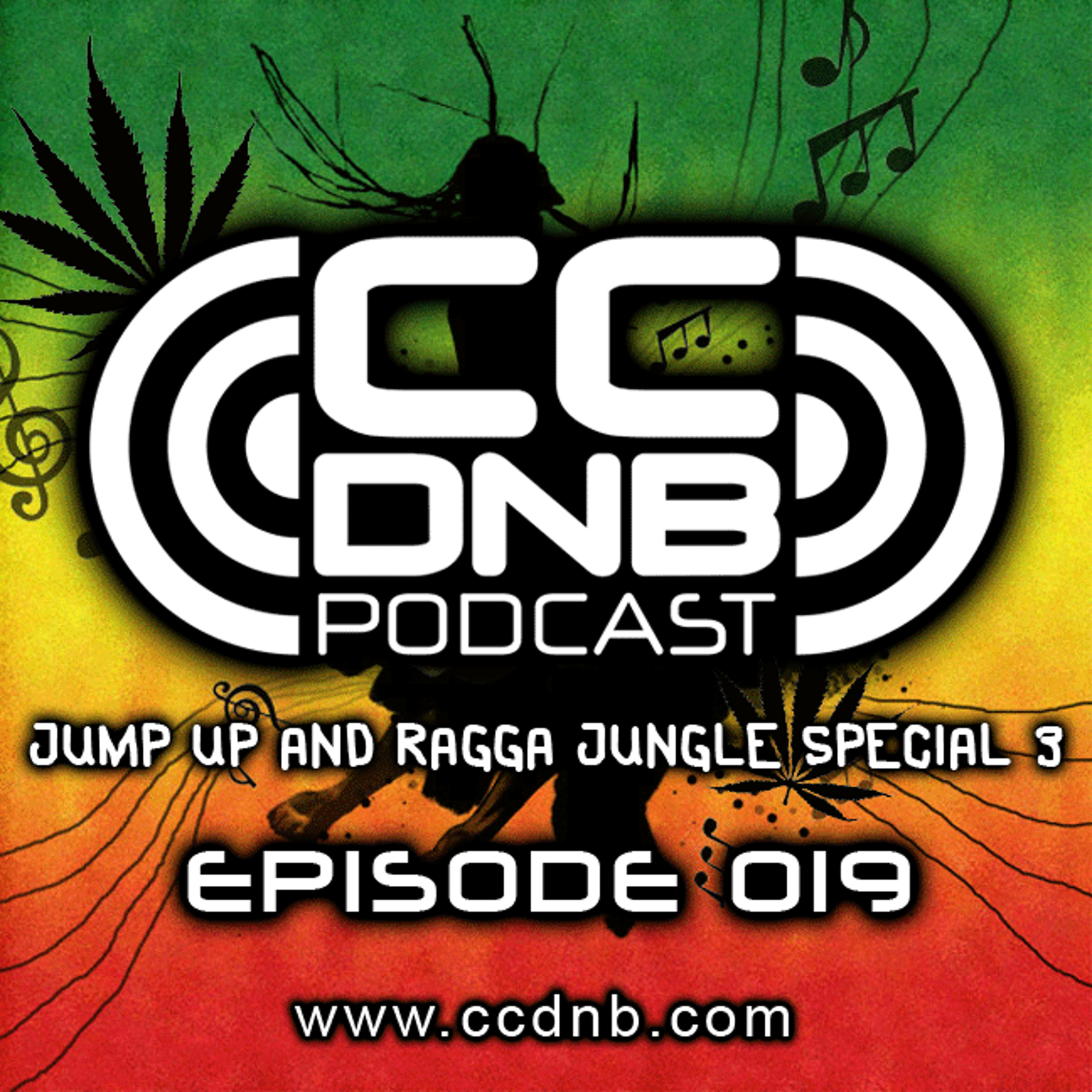 CCDNB 019 The Jump Up and Ragga Jungle Special 3 with SixteenArmedJack